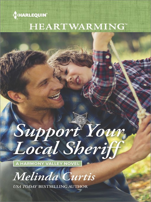 Title details for Support Your Local Sheriff by Melinda Curtis - Available